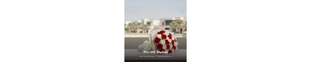 گل در میردیف دبی · ارسال همان روز | FlowersToDubai